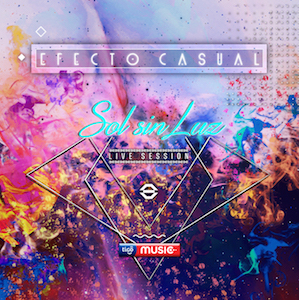 Efecto Casual -  Sol Sin Luz (Live Session).jpg